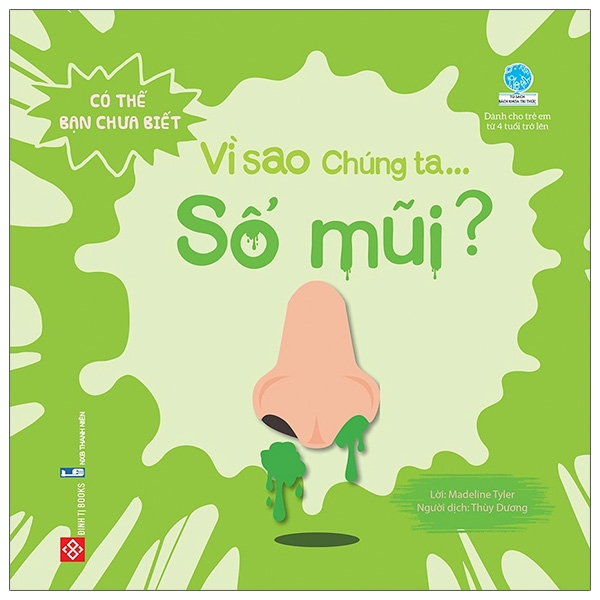 Sách Có Thể Bạn Chưa Biết - Vì Sao Chúng Ta... Sổ Mũi?