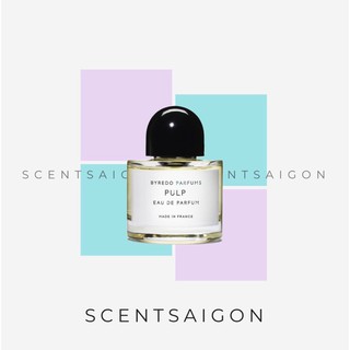  -𝑺𝒄𝒆𝒏𝒕𝒔𝒂𝒊𝒈𝒐𝒏- Nước hoa Byredo Pulp 10ml