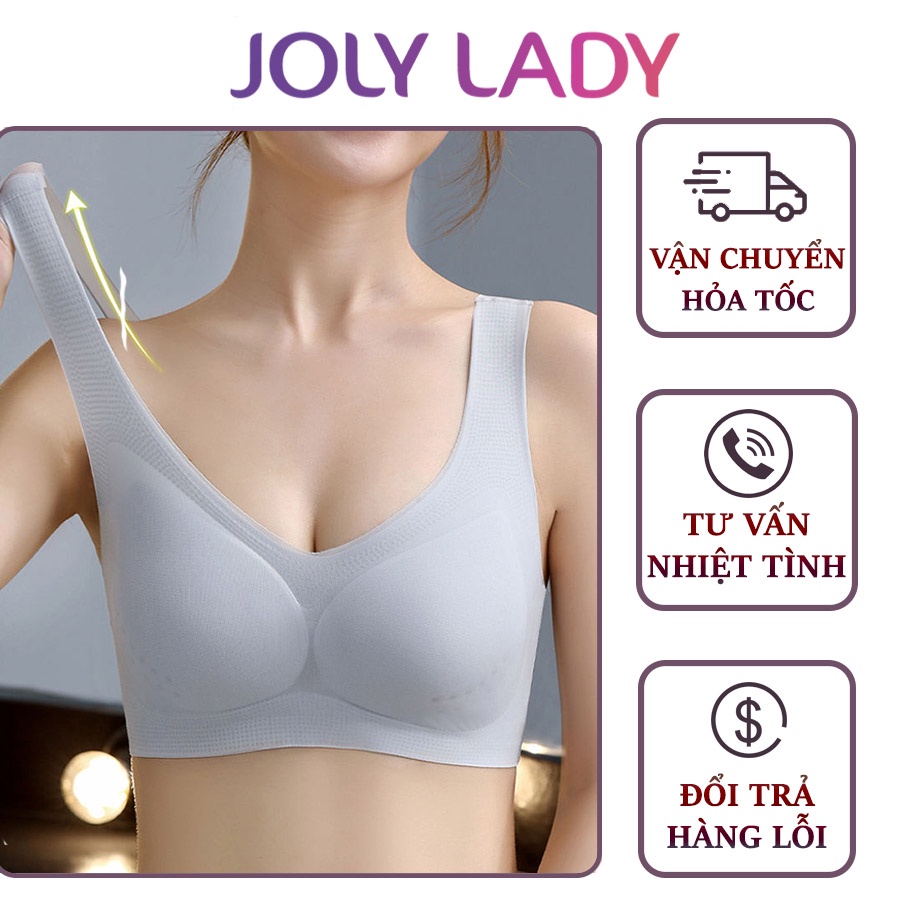 Áo Lót Không Gọng Siêu Mỏng Ultrathin, Áo Ngực Không Đường May Chất Lụa Lạnh Joly Lady