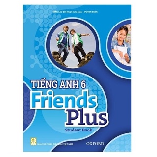 Sách - Tiếng Anh 6 Friends Plus – Student Book - 9786040256256