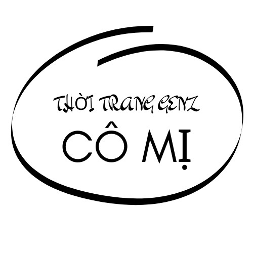 Cô Mị Style - Thời Trang GenZ