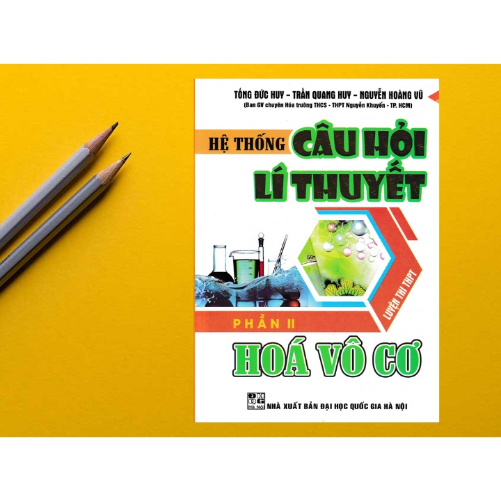 Sách - Hệ Thống Câu Hỏi Lí Thuyết Hóa Vô Cơ - Phần II