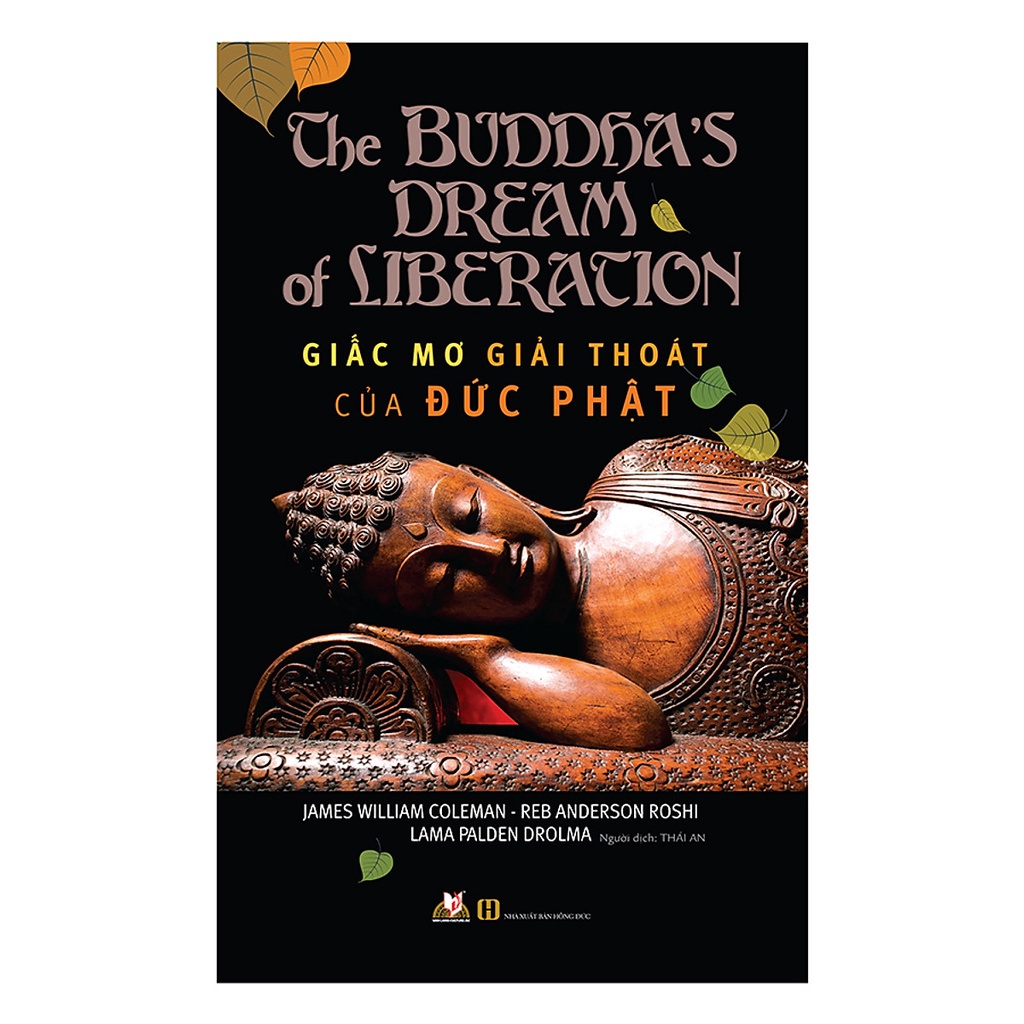 Sách - Giấc Mơ Giải Thoát Của Đức Phật ( The Buddha's Dream of Liberation- Văn Lang)