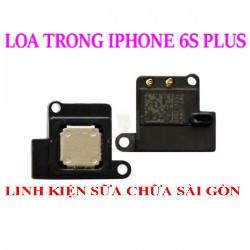 LOA TRONG IPHONE 6S PLUS