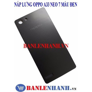 NẮP LƯNG OPPO A33 NEO 7 MAU ĐEN [VỎ ZIN, XỊN]