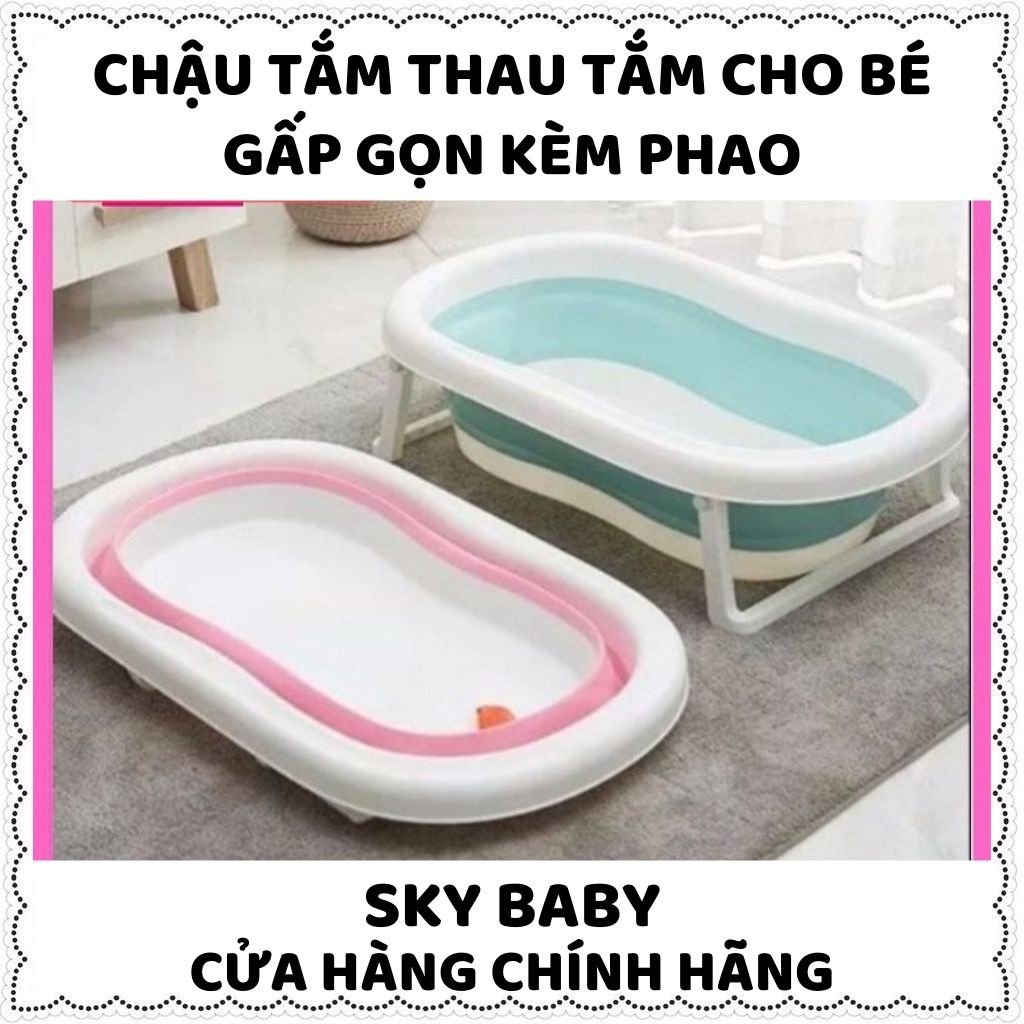 Chậu tắm cho bé gấp gọn kèm phao tắm cho trẻ sơ sinh 0