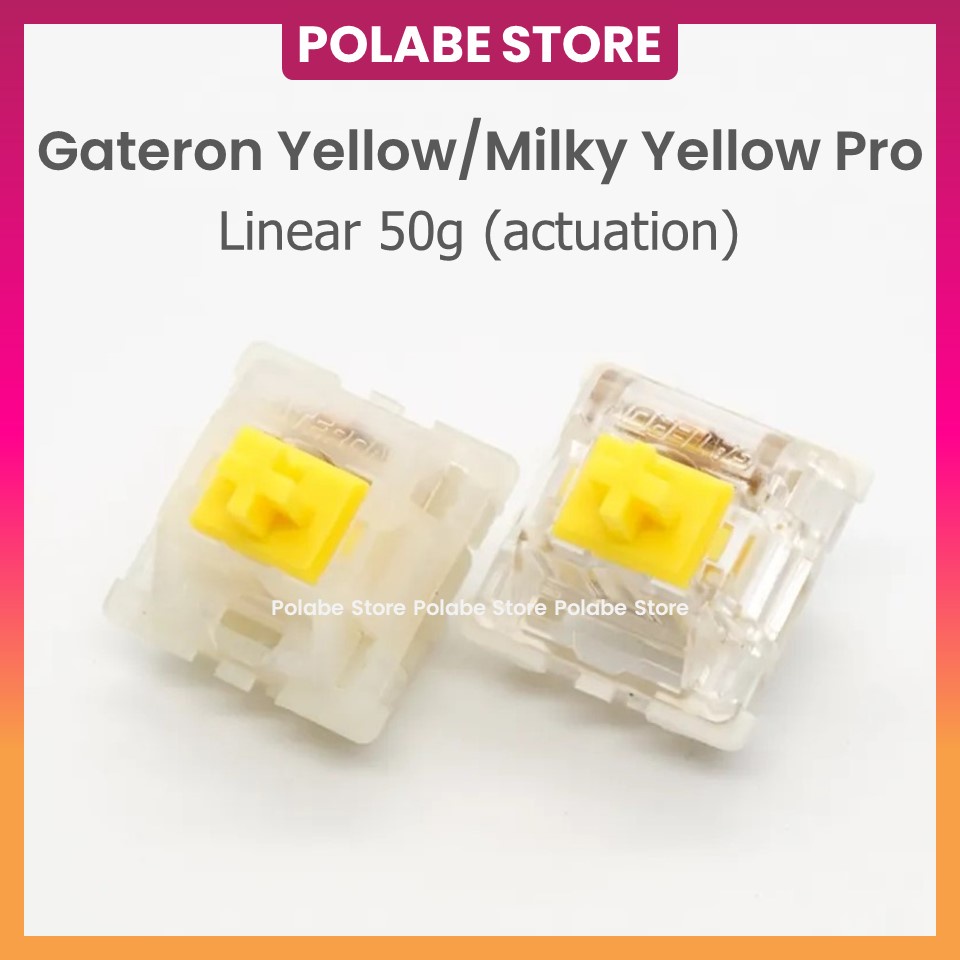 Gateron Yellow Pro / Gateron Milky Yellow Pro Linear Switch Công Tắc Bàn Phím Cơ Gat Yellow Milky Pro - Polabe Store