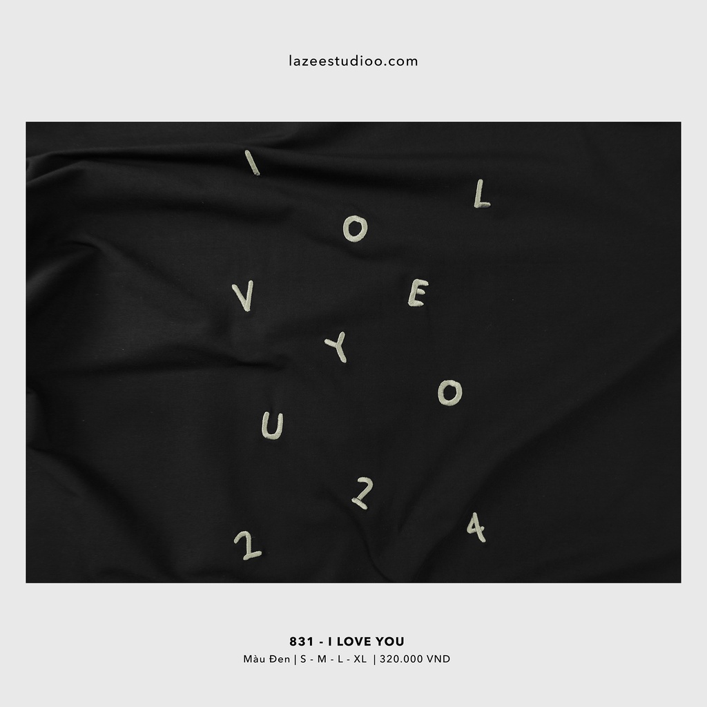 Áo thun - 831 I LOVE YOU | LAZEE STUDIOO | Olive - Xanh Lá Đậm - Trắng - Đen | Form Regular