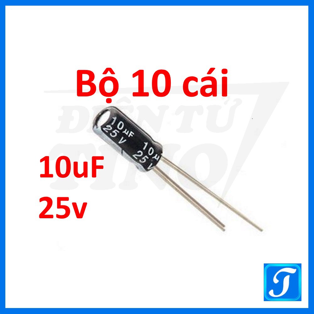 [Combo 10 cái] Tụ Hóa Tụ Phân Cực 10uF 25V 4x7mm Xuyên Lỗ