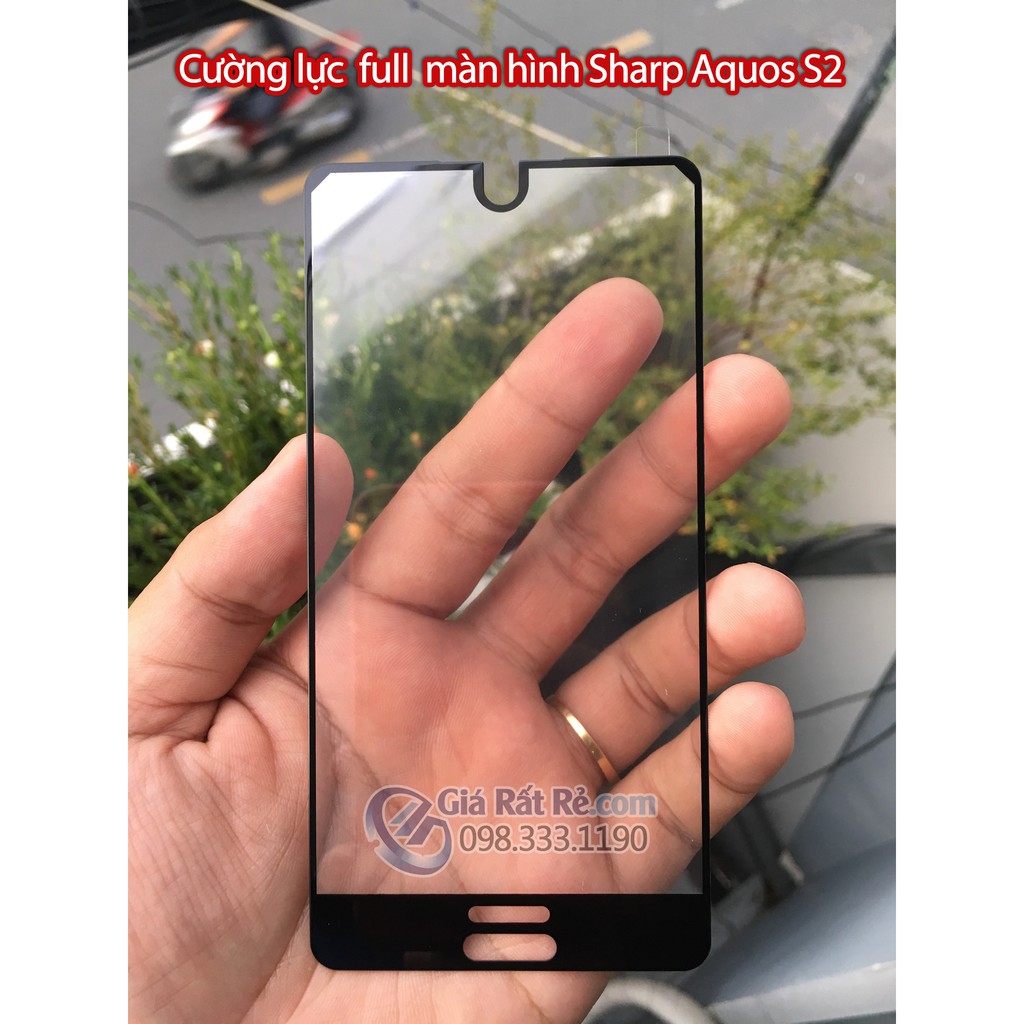 Cường lực full màn hình Sharp Aquos S2