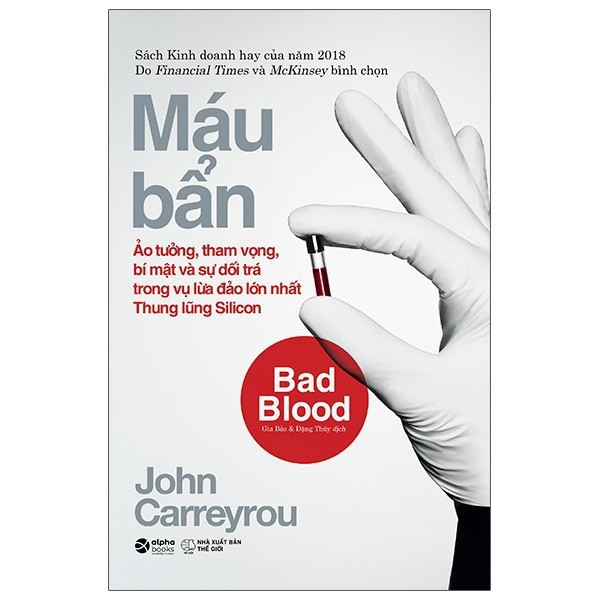 Sách - Khởi nghiệp công nghệ – Máu bẩn - Bad Blood