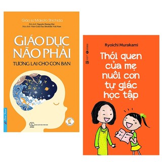 Sách Combo 2 Cuốn Giáo Dục Não Phải - Tương Lai Cho Con Bạn (Tái Bản) và Thói Quen C