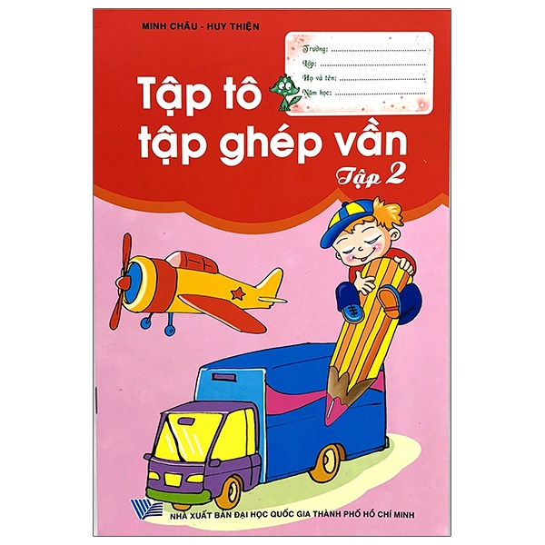 Sách Tập Tô, Tập Ghép Vần - Tập 2