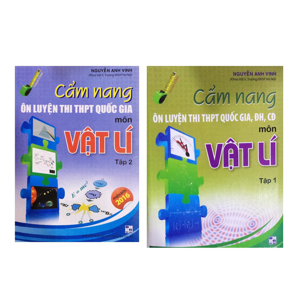 Sách - Cẩm Nang Ôn Luyện Thi THPT Quốc Gia Đại Học Cao Đẳng Môn Vật Lí (2 tập)