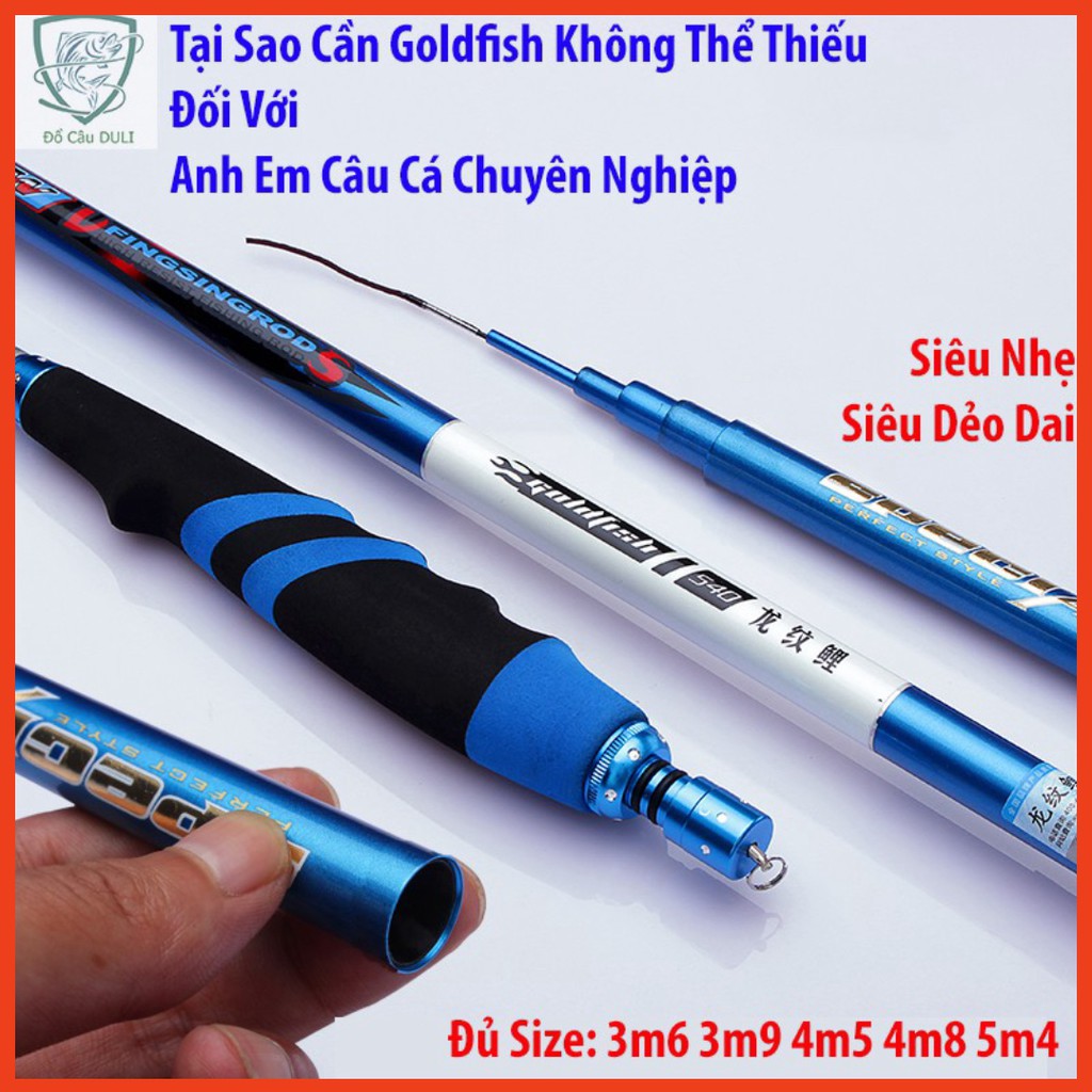 Cần Câu Tay Độ Cứng 3H Goldfish 3m6 - 5m4 Nhấc tĩnh 1.5kg, thu gọn 110cm - docauDuli CC-3 ( giá siêu