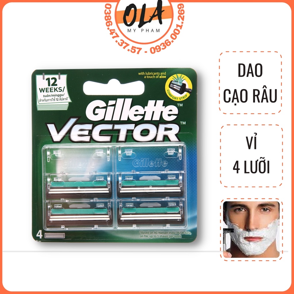 Dao Cạo Râu  Vector 4s Lưỡi Kép Cao Cấp Chính Hãng Sản Xuất Tại Nhà Máy Gillette Bình Dương - Mỹ Phẩm Ola