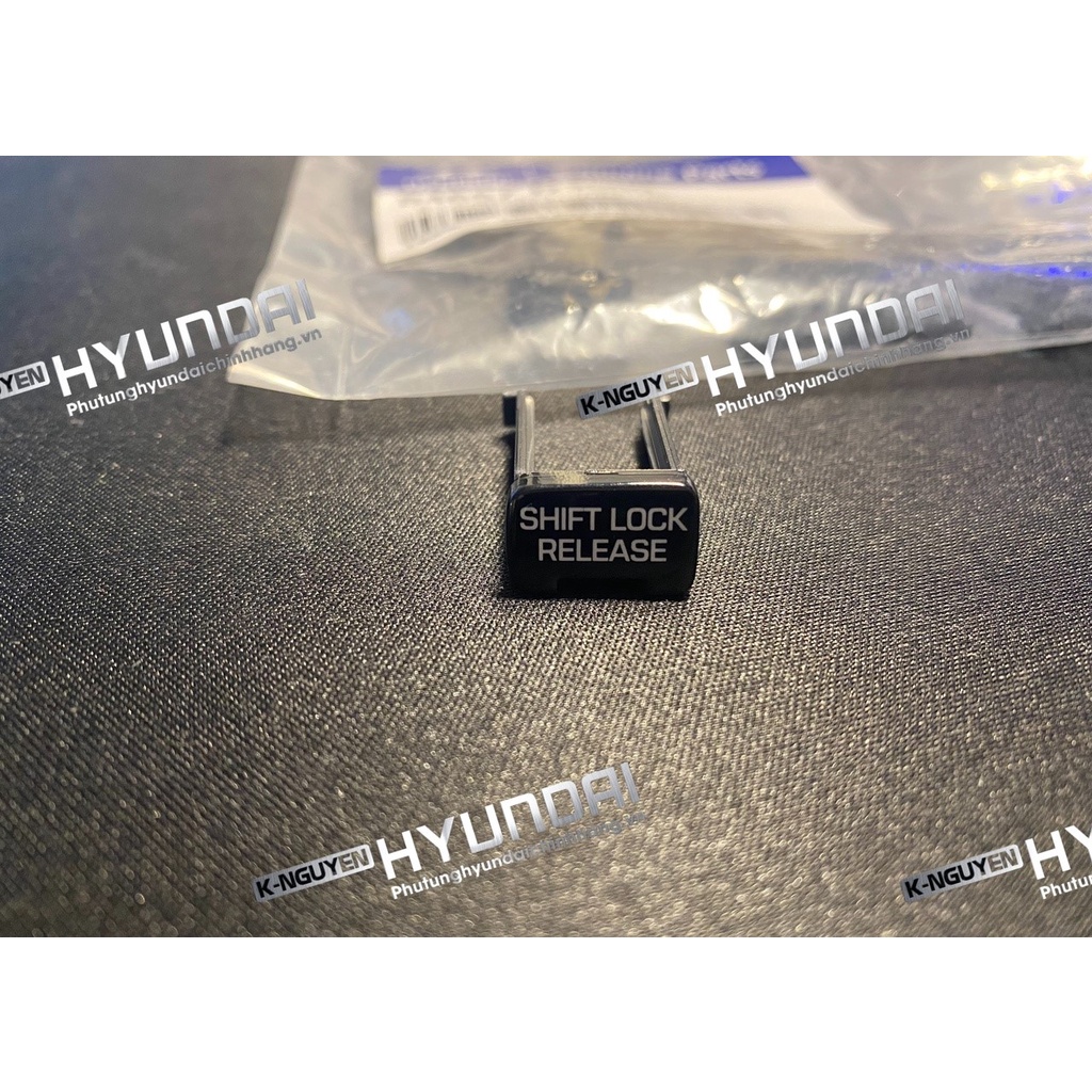 Nút Shift Lock Release Hyundai Tucson 2015 2016 2017 2018 2019 2020 mới nhất