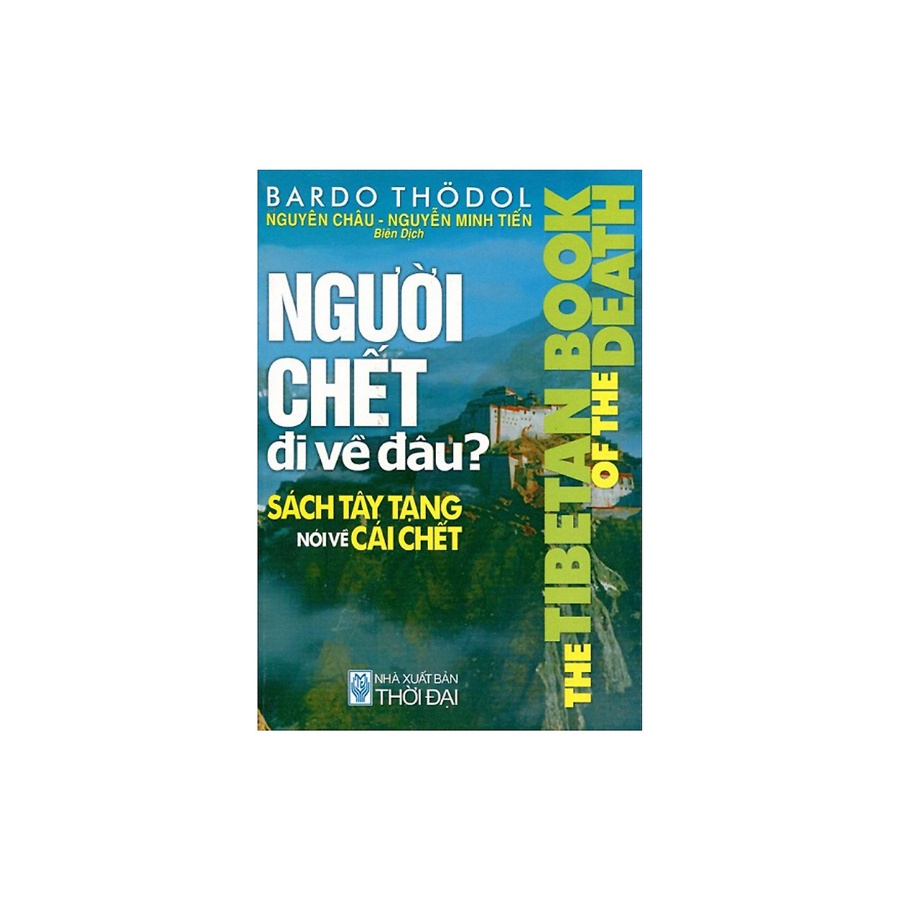 Sách - Người Chết Đi Về Đâu ?