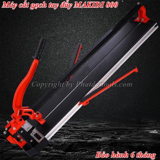 Máy cắt gạch tay đẩy không bụi MAKIDI 800-Tặng kèm 01 lưỡi cắt sơ cua-Hàng chính hãng-BH 6 tháng