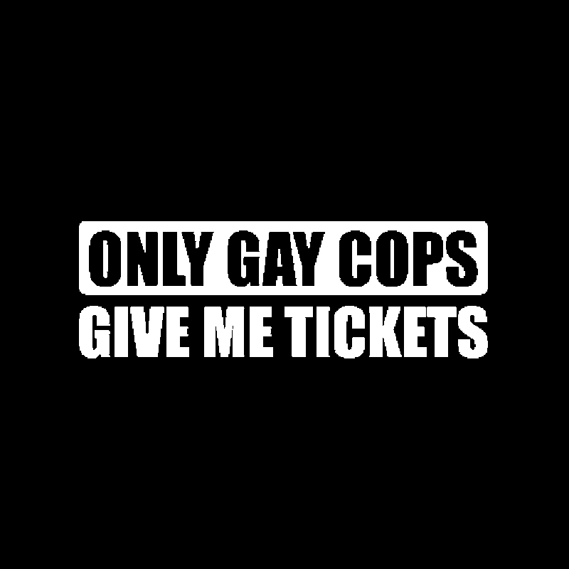 Decal Dán Trang Trí Xe Hơi In Chữ &quot;Only Gay Cops&quot; 14.8cm X 5cm