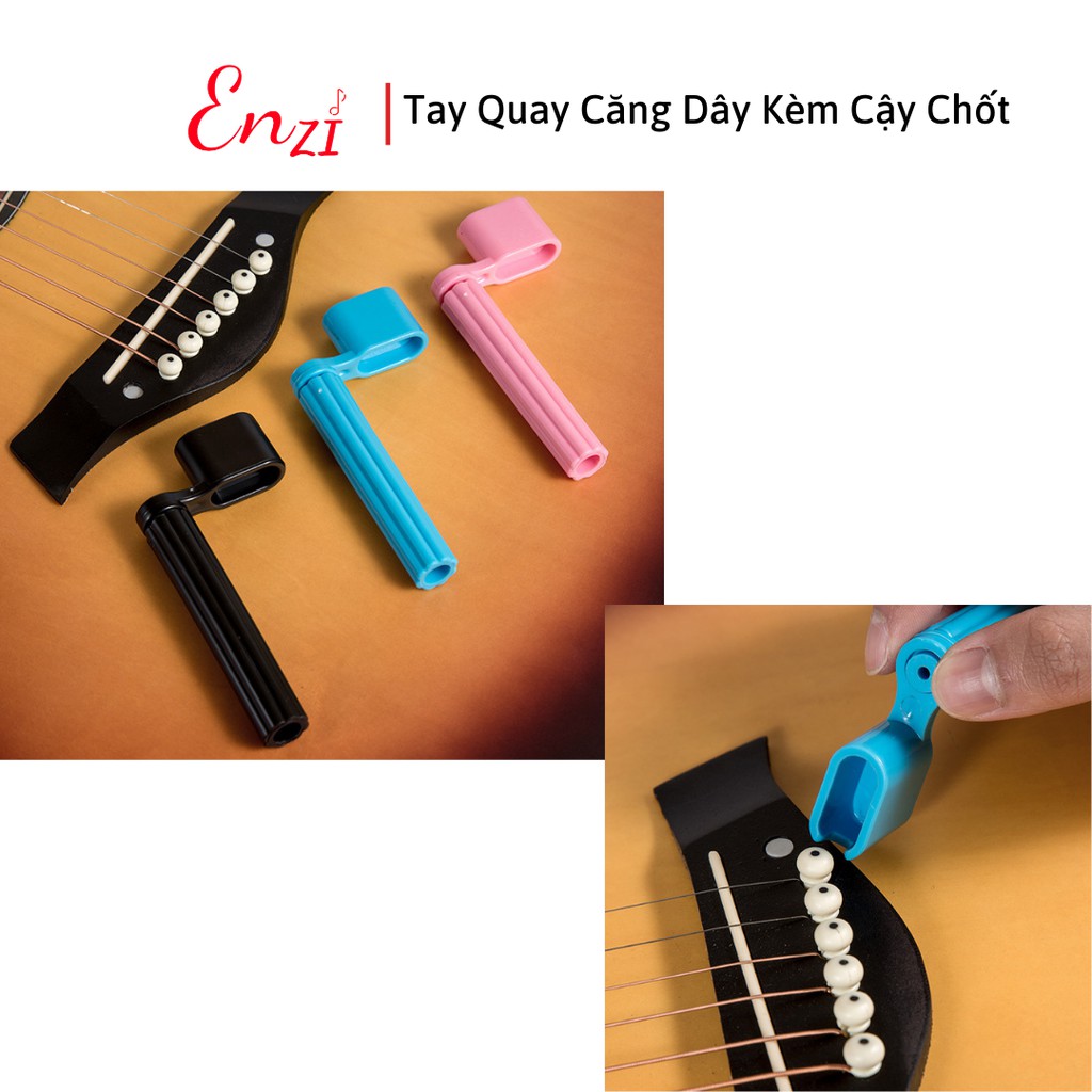 Tay quay thay căng dây đàn guitar nhanh chóng kèm cậy nhổ chốt đàn ghi ta Enzi