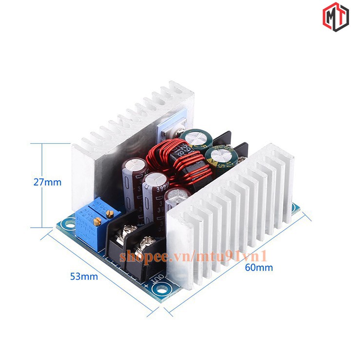 Mạch hạ áp - giảm áp 300W 20A Module buck DC DC 6-40V xuống 1.2-36v