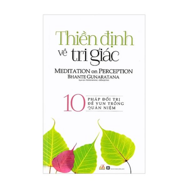 Sách - Thiền Định Về Tri Giác - 8935074115157