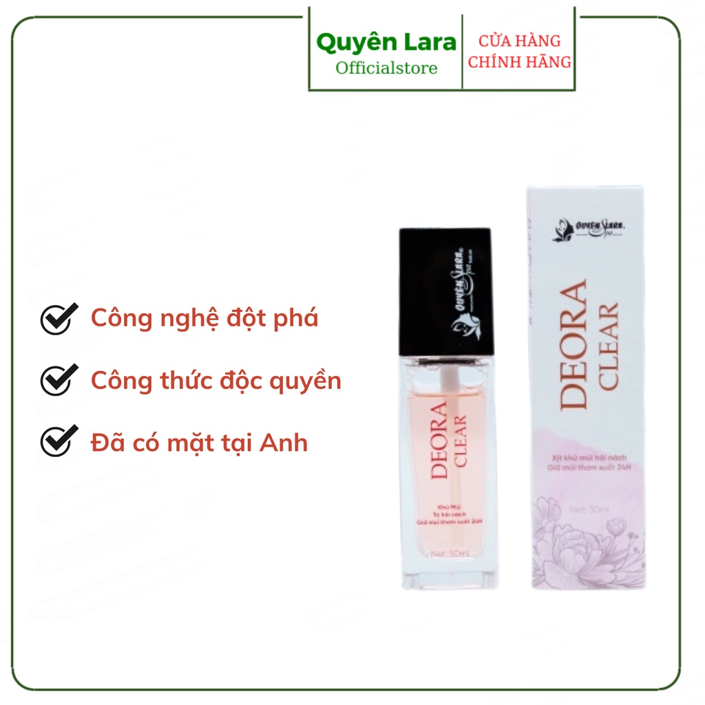 [Chính hãng] Xịt khử mùi hôi nách Deora Clear - Quyên Lara [ 50ml ] Khử mùi hôi nách Nặng, nhẹ, lâu năm đều khử được hết