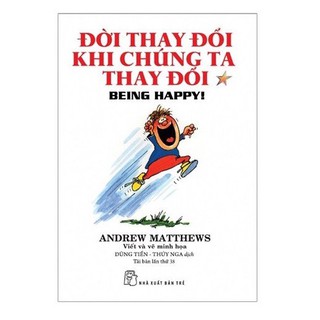 Sách - Đời Thay Đổi Khi Chúng Ta Thay Đổi - Tập 1 - NXB Trẻ