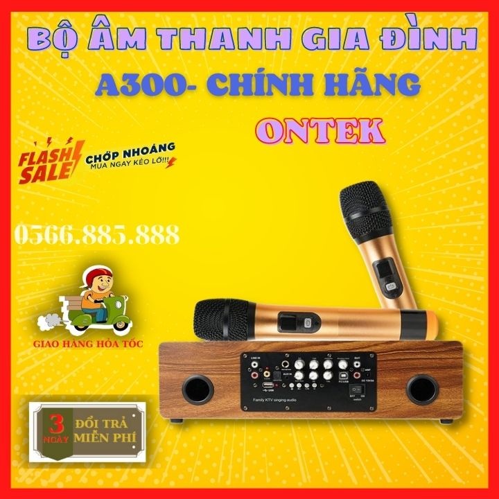 [Mã ELHACE giảm 4% đơn 300K] [SIÊU LOA] Bộ âm thanh Ontekco A300 hát karaoke gia đình siêu vip