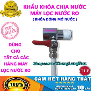 KHẨU KHÓA CHIA NƯỚC - MÁY LỌC NƯỚC RO