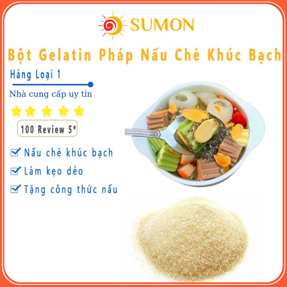 Gelatin SUMON bột gelatin pháp cao cấp nhập khẩu nguyên bao dùng làm nguyên liệu chế biến thực phẩm MS44