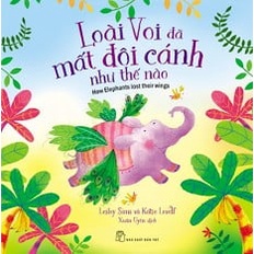 Sách Usborne - Loài Voi Đã Mất Đôi Cánh Như Thế Nào