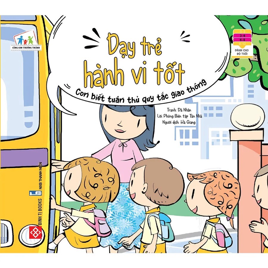 SÁCH - Dạy trẻ hành vi tốt - Con biết tuân thủ quy tắc giao thông