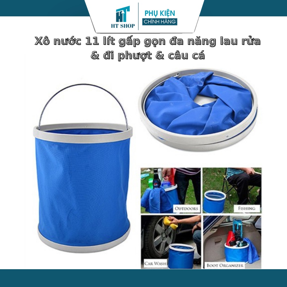 Xô nước 11 lít gấp gọn đa năng lau rửa, đi phượt, câu cá