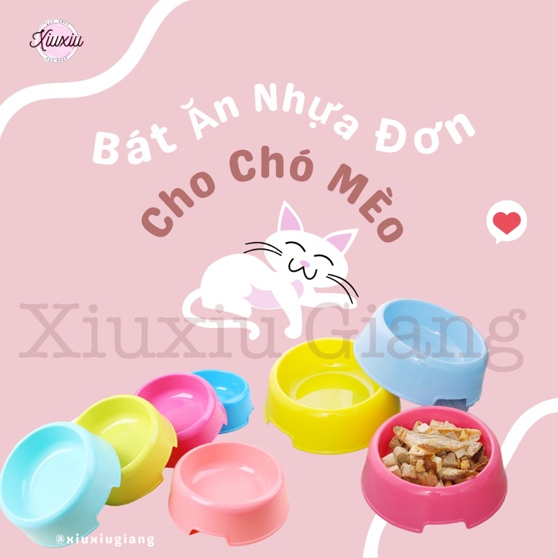 Bát Ăn Đơn Nhựa Cho Chó Mèo - Xiuxiu Giang