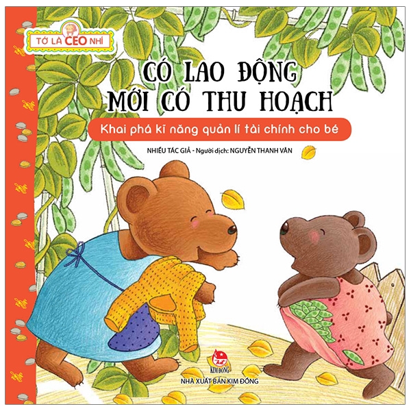 Sách - Tớ Là CEO Nhí: Có Lao Động Mới Có Thu Hoạch