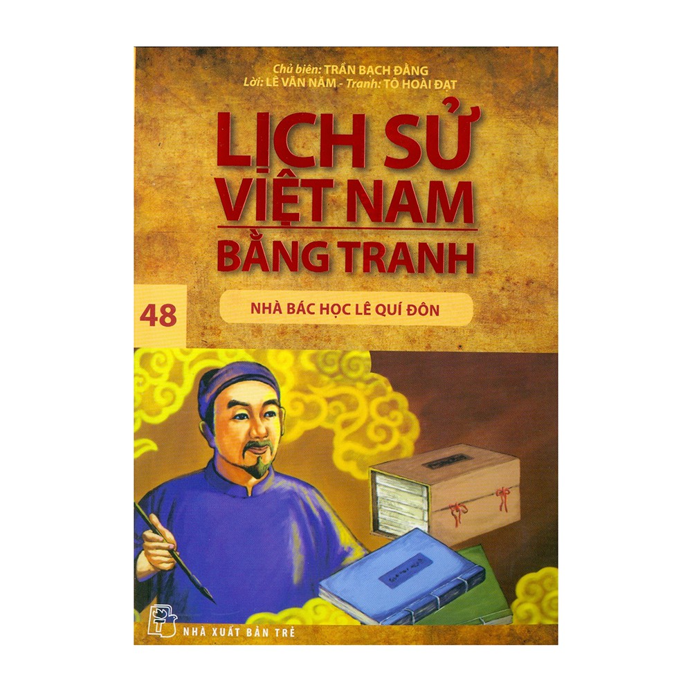 Sách - Lịch Sử Việt Nam Bằng Tranh (Tập 48): Nhà Bác Học Lê Quí Đôn - 8934974144786