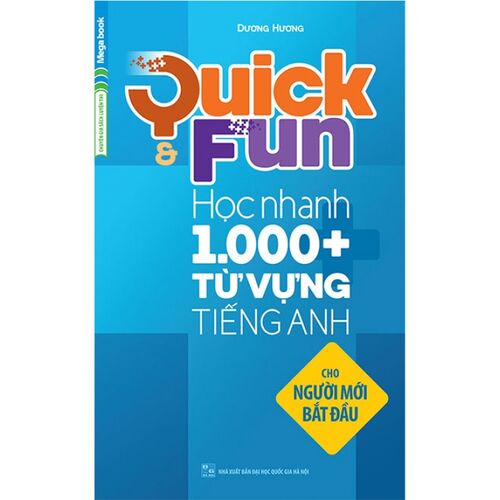 Sách Quick & Fun Học Nhanh 1.000+ Từ Vựng Tiếng Anh Cho Người Mới Bắt Đầu