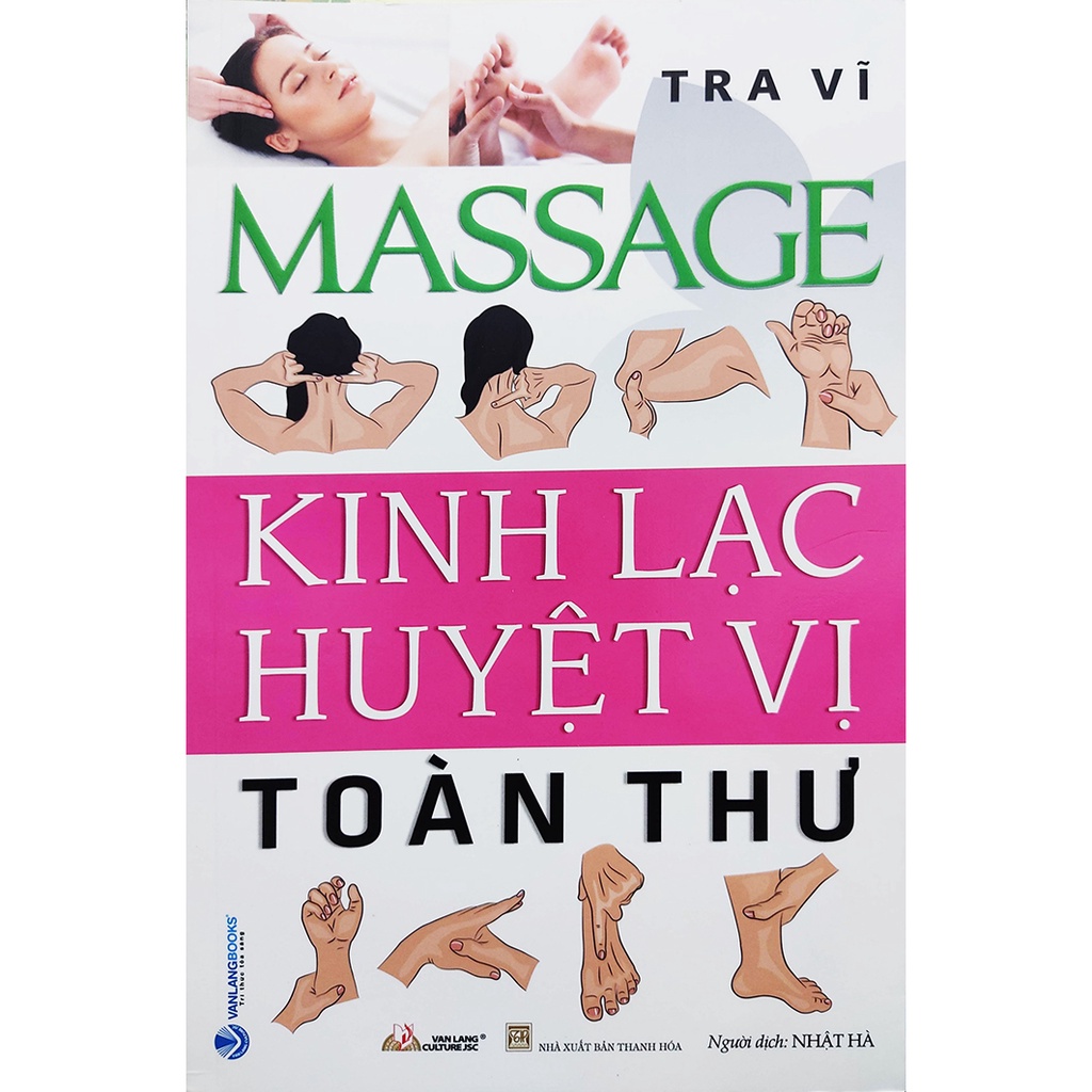 Sách - Massage Kinh Lạc Huyệt Vị Toàn Thư