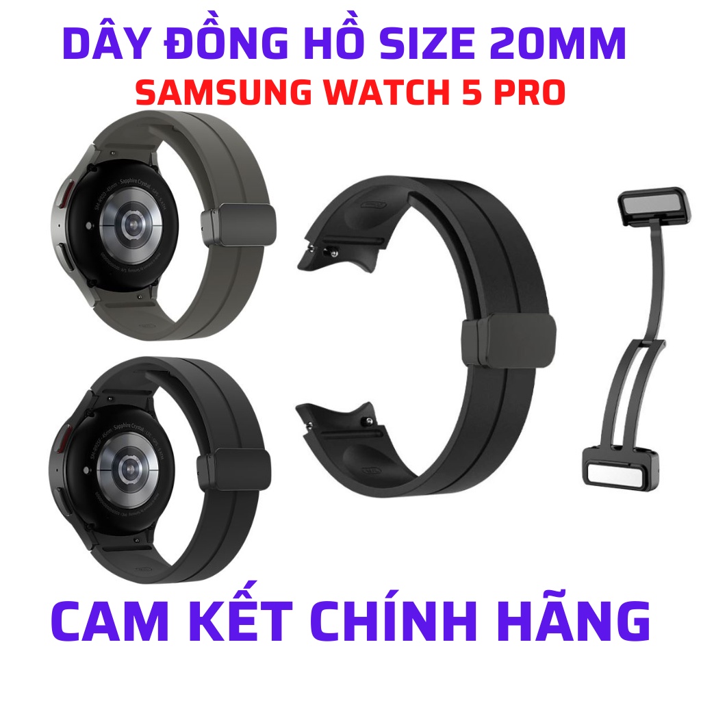 Dây đeo đồng hồ Samsung Watch 5/ Watch 5 Pro/ Watch 4/ Watch 4 Classic Chính Hãng [Dây theo máy, khóa Nam châm]