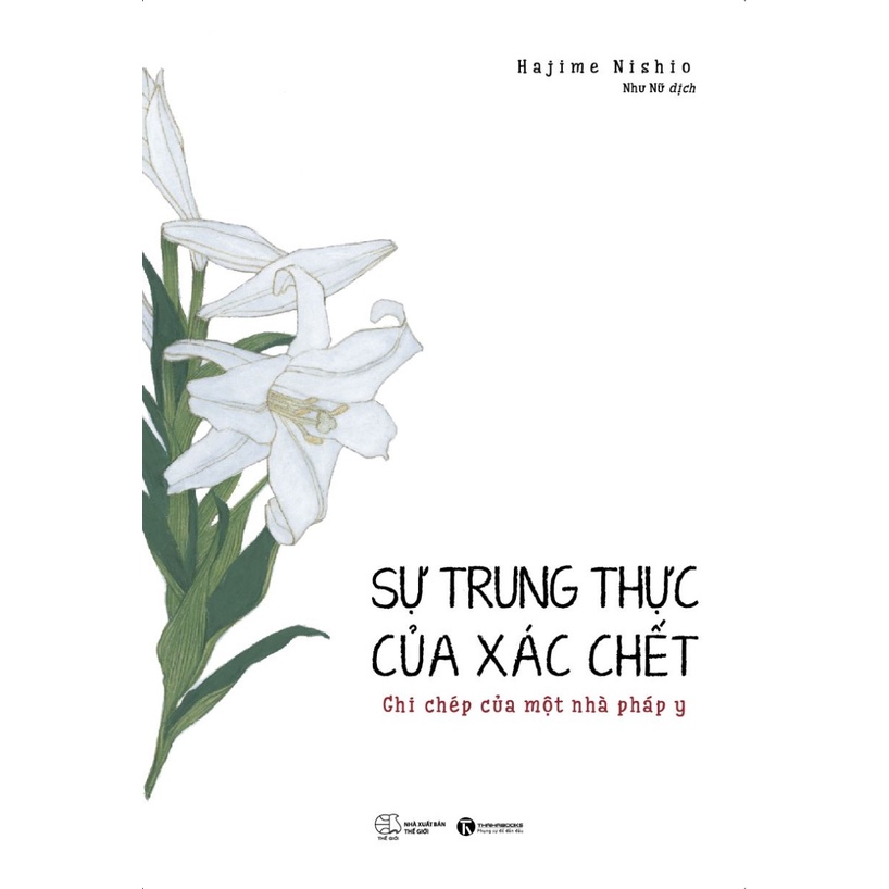 Sách - Sự Trung Thực Của Xác Chết