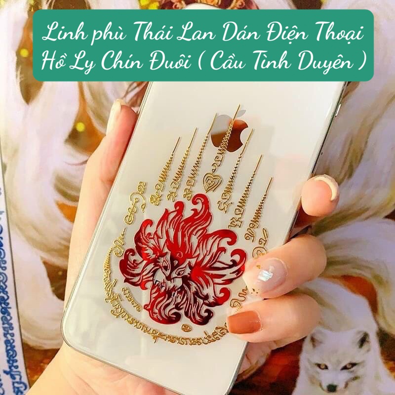 Linh Phù Dán Điện Thoại Thái Lan Hồ Ly 9 đuôi -Kinh 5 Dòng-Thần NanaThong Phù hợp cho nhiều dòng máy