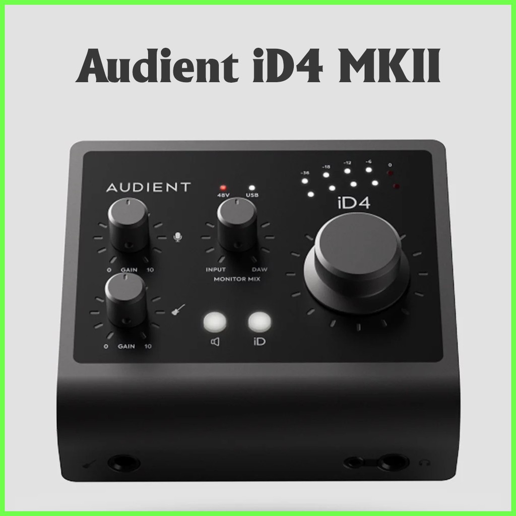 Thiết Bị thu Âm Sound card Audient iD4 MKII