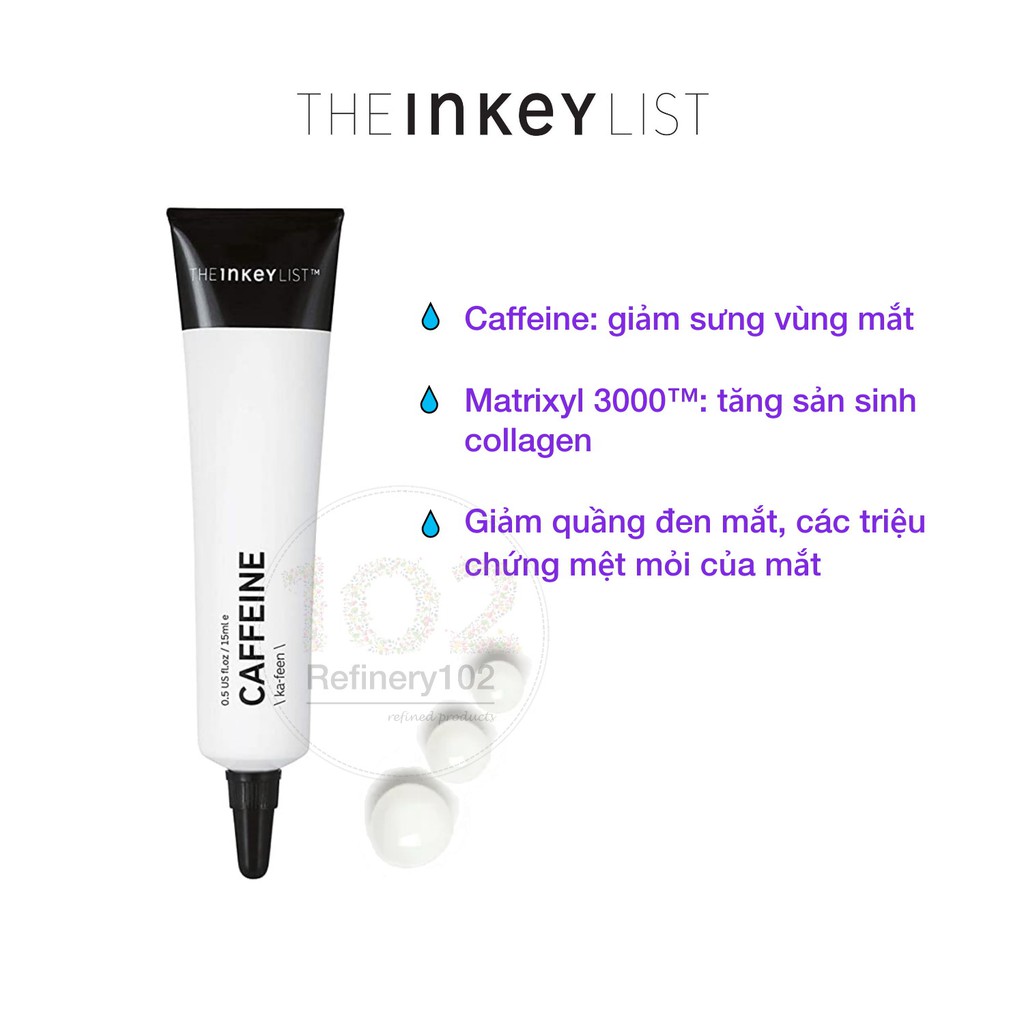 Kem mắt The INKEY List Retinol - Brighten - Caffeine Eye Cream Serum 15ml [Bill US]