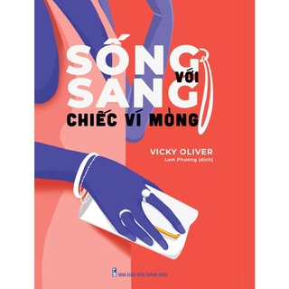 Sách: Sống Sang Với Chiếc Ví Mỏng B95