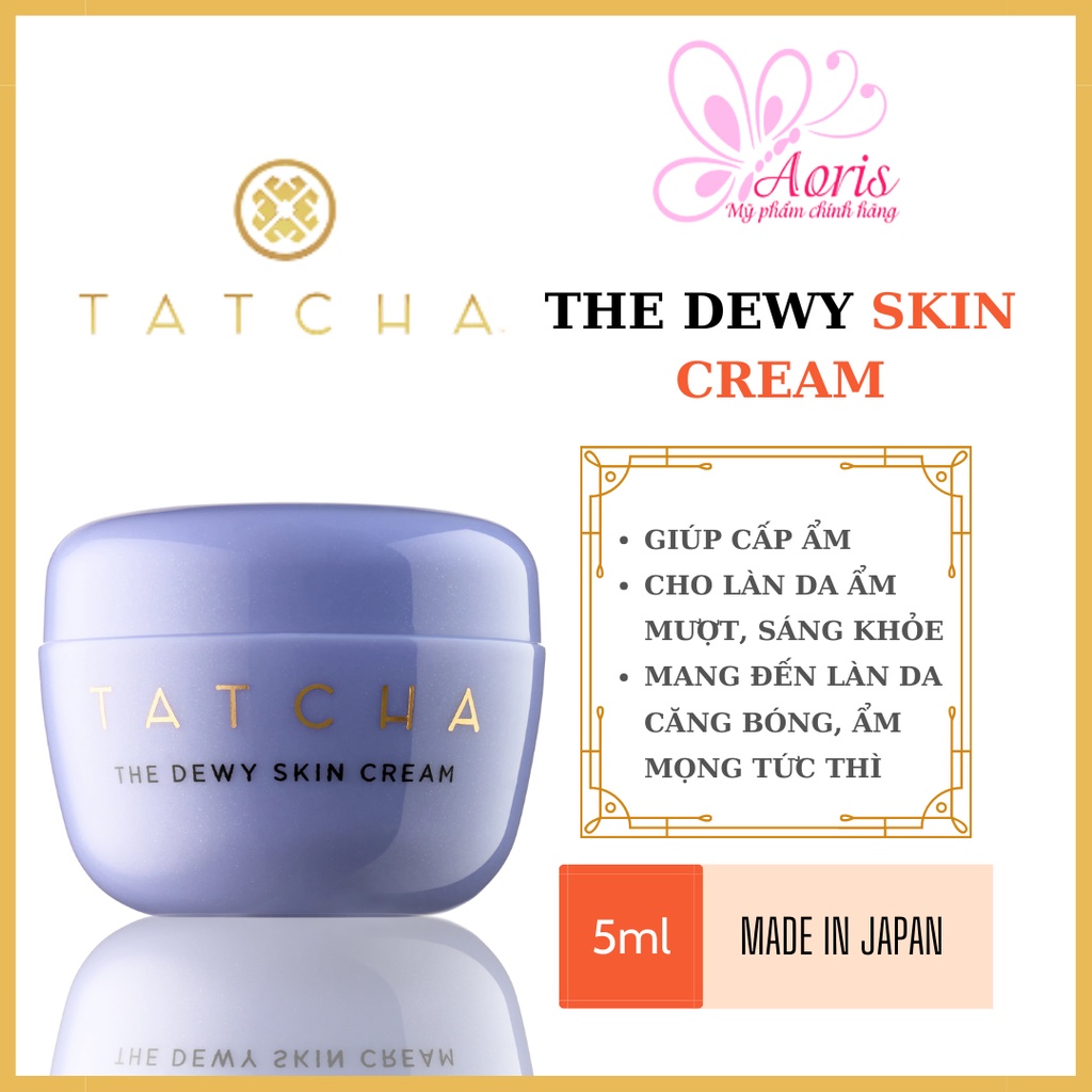Kem dưỡng ẩm Tatcha The Dewy Skin Cream - 5ml