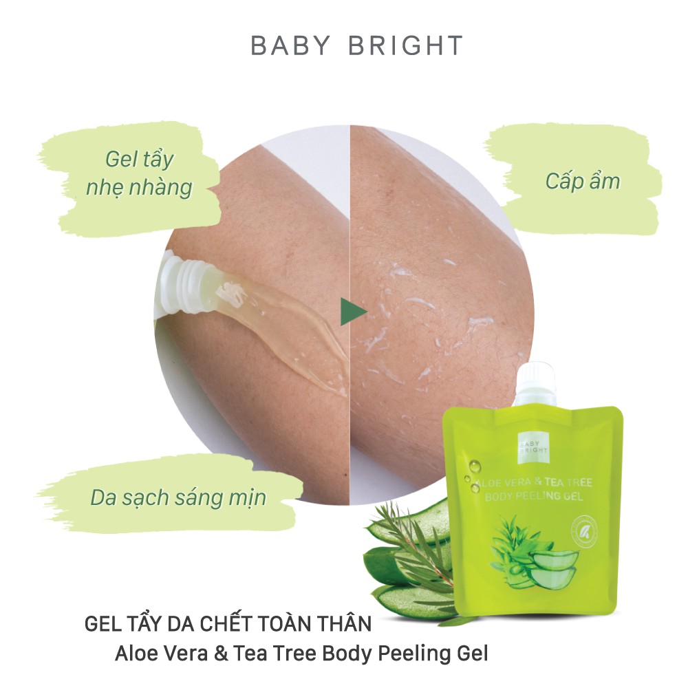 Gel tẩy da chết toàn thân lô hội và trà tràm Baby Bright Aloe Vera And Tea Tree Body Peeling Gel 200ml