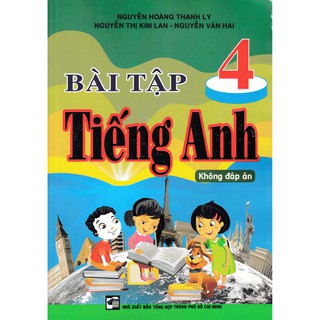 Sách - Bài Tập Tiếng Anh 4 (Không Đáp Án) - HA