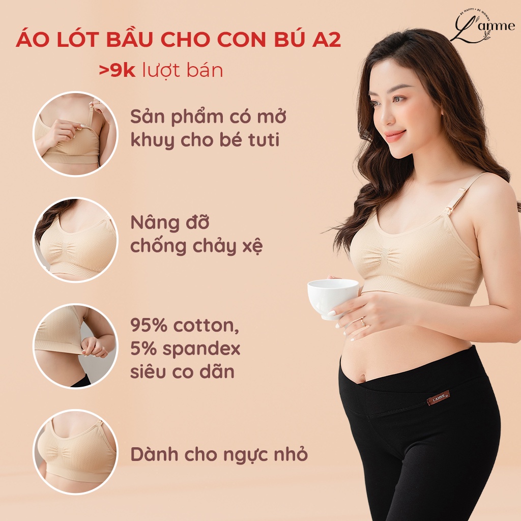 Áo lót bầu cho con bú A2 không gọng, chống chảy xệ co giãn 4 chiều, áo ngực thấm hút cho mẹ bầu LAMME